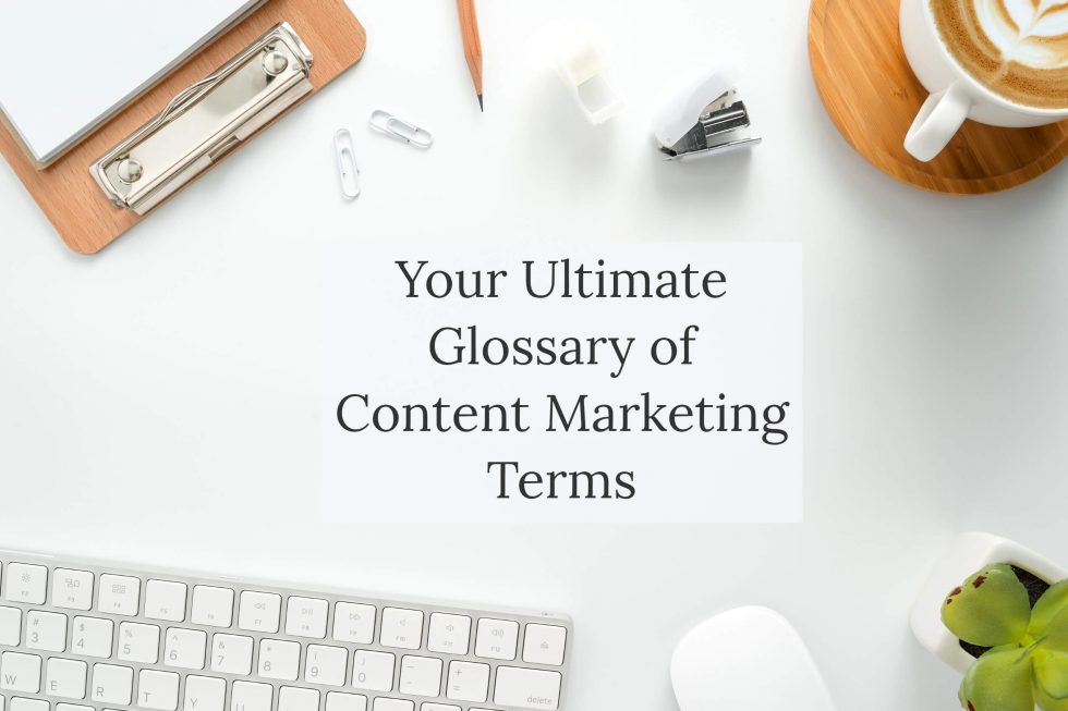 Blog post - Glossary of Content Marketing Terms