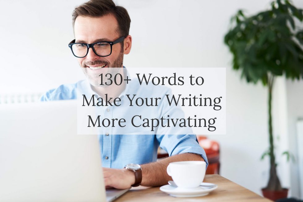 Blog post - Words to make your writing better